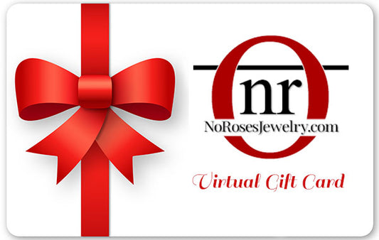 No Roses Jewelry Virtual Gift Card
